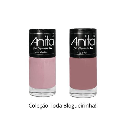 Esmaltes Anita - Coleção Toda Blogueirinha