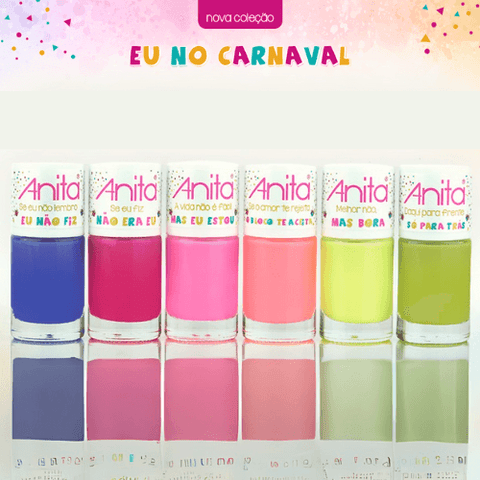 Esmalte Anita - Coleção Eu no Carnaval